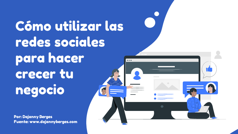 Cómo utilizar las redes sociales para hacer crecer tu negocio - ebook